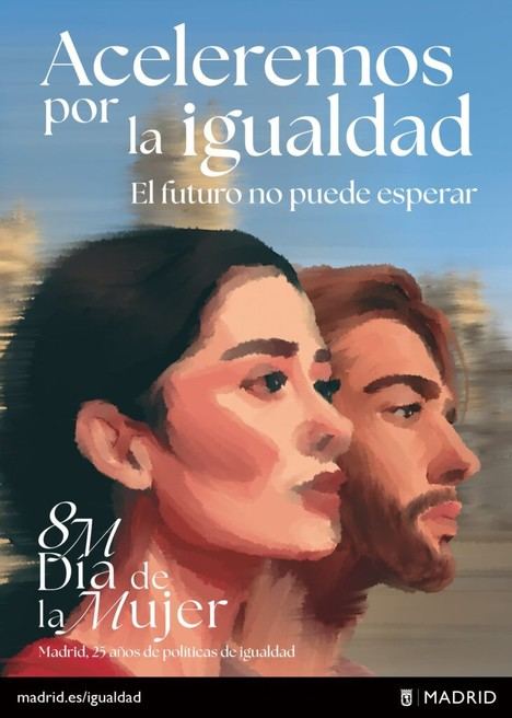 Madrid impulsa una campaña para acelerar la igualdad en el 8M